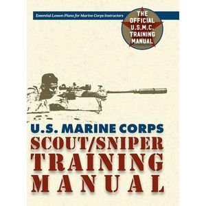 U.S. Marine Corps Scout/Sniper Training Manual -- Us Government